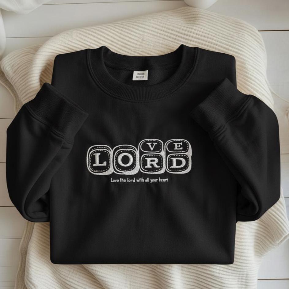 Sweatshirt Love The Lord Embroidered Sweatshirt, Christian Faith Typography Crewneck, Minimal Religious Gift