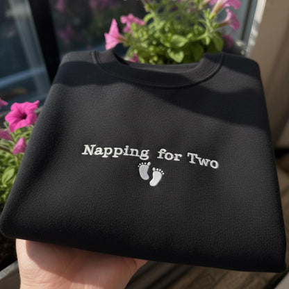 Napping For Two Embroidered Sweatshirt, Funny Pregnancy Announcement Crewneck, New Mom Nap Shirt, Maternity Pullover, Baby Shower Gift