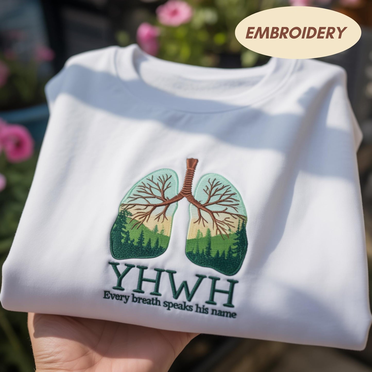 YHWH Every Breath Speaks His Name Embroidered Sweatshirt, Christian Lung Nature Crewneck, Worship Faith Based Shirt, Religious Gift Sweater