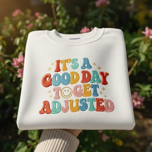 It’s A Good Day To Get Adjusted Embroidered Shirt, Retro Chiropractic Design with Custom Text, Funny Chiropractor Gift