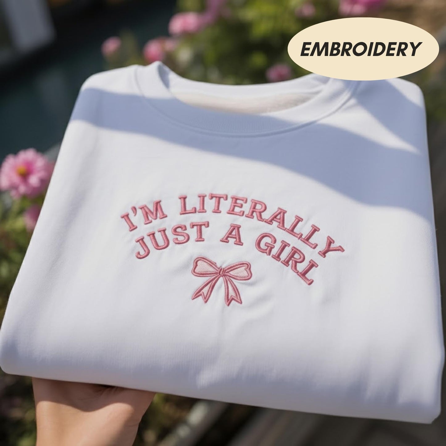 I'm Literally Just A Girl Embroidered Sweatshirt, Coquette Aesthetic Bow Shirt, Pink Ribbon Girlhood Apparel, Cute Trendy Crewneck Top